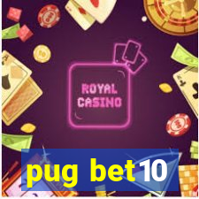 pug bet10